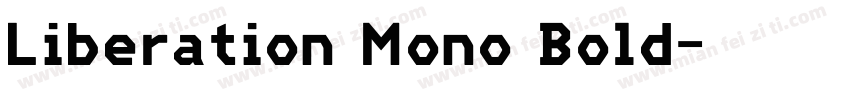 Liberation Mono Bold字体转换